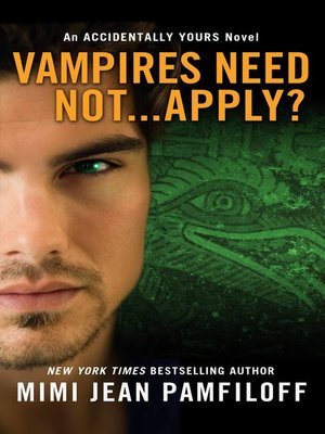 cover image of Vampires Need Not... Apply?